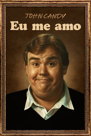 Poster 1 de Filme John Candy: Eu Me Amo (2025)