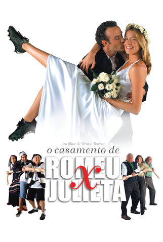Poster 1 de Filme O Casamento de Romeu e Julieta (2005)