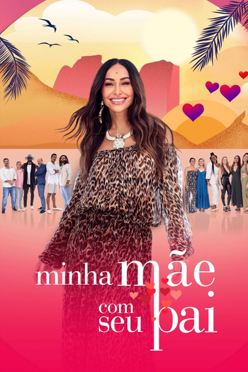 Poster de Franquia Minha Mãe com seu Pai (2025)