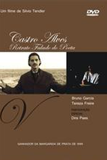 Castro Alves: Retrato Falado do Poeta - Poster / Capa / Cartaz - Oficial 2