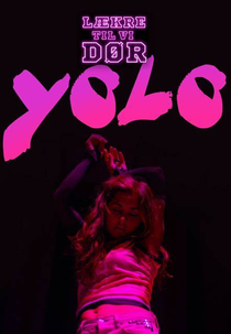 YOLO (Lækre til vi dør)