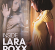 Inside Lara Roxx