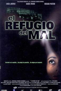 El Refugio Del Mal - Poster / Capa / Cartaz - Oficial 1