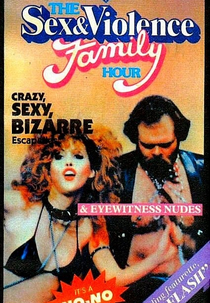 The Sex and Violence Family Hour (The Sex and Violence Family Hour)