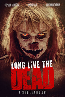 Long Live the Dead - Poster / Capa / Cartaz - Oficial 1