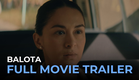 Balota OFFICIAL FULL MOVIE TRAILER | BALOTA