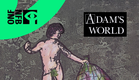 ADAM'S WORLD | Full Documentary | National Film Board of Canada