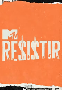 MTV Resistir (1ª Temporada) (Resistiré (1ª Temporada))