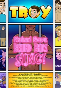 Troy: Rapazes Nus Cantam Atrás das Grades (Troy: Naked Boys Behind Bars, Sing!)