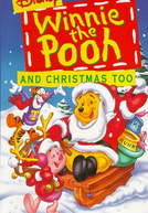 Winnie the Pooh and Christmas Too (Winnie the Pooh and Christmas Too)