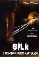 Silk - O Primeiro Espírito Capturado