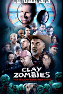 Clay Zombies - Poster / Capa / Cartaz - Oficial 1