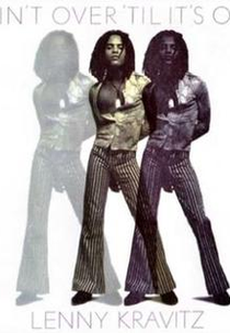 Lenny Kravitz: It Ain't Over 'til It's Over (Lenny Kravitz: It Ain't Over 'til It's Over)
