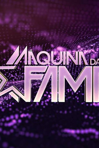 Poster 2 de TV Máquina da Fama (2013)