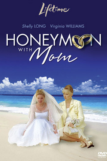 Poster de Filme Lua de Mel com a Mamãe (2006)