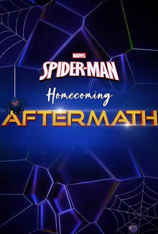 Poster 1 de Curta Spider-Man: Homecoming, Aftermath (2017)