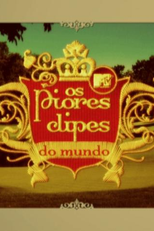 Os Piores Clipes do Mundo - MTV (Os Piores Clipes do Mundo - MTV)