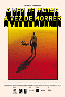 A Vez de Matar, a Vez de Morrer - Poster / Capa / Cartaz - Oficial 1