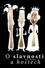 A Festa E Os Convidados (O Slavnosti A Hostech)