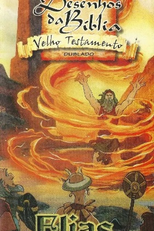 Desenho da Bíblia - Velho Testamento: Elias (Anime Vídeo Bible Colection: Elias)
