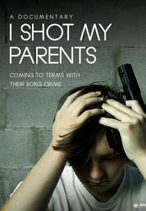 I Shot My Parents (I Shot My Parents)