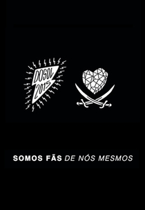 Somos Fãs de Nós Mesmos (Somos Fãs de Nós Mesmos)
