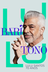 Barítono: Lulu Santos 70 Anos (Barítono: Lulu Santos 70 Anos)