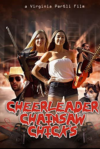 Poster 1 de Filme Cheerleader Chainsaw Chicks (2018)