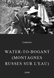Water-to-bogant (montagnes russes sur l’eau) (Water toboggan (montagnes russes sur l’eau))