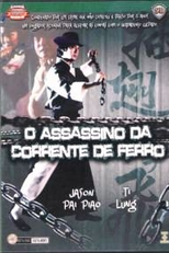 O Assassino da Corrente de Ferro (Cha Chi Nan Fei)
