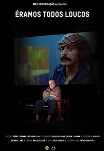 Éramos Todos Loucos (Éramos Todos Loucos)