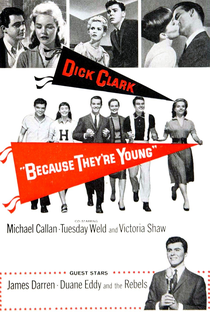 Because They're Young - Poster / Capa / Cartaz - Oficial 2