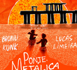 Ponte Metálica