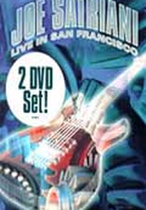 Joe Satriani - Live In San Francisco (Joe Satriani: Live in San Francisco)