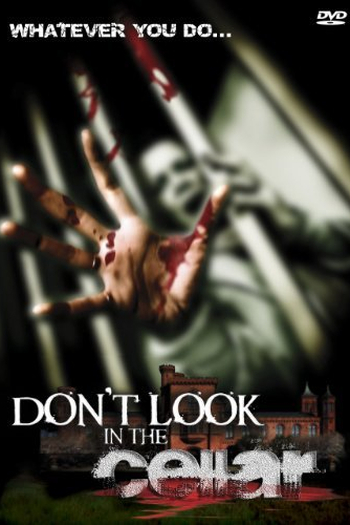 Poster de Filme Don't Look in the Cellar (2008)