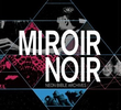 Miroir Noir