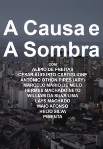 A Causa e a Sombra (A Causa e a Sombra)