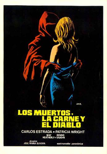 Los Muertos, la Carne y el Diablo (Los muertos, la carne y el diablo)
