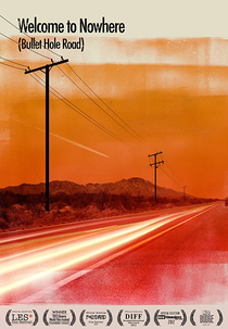 Welcome to Nowhere (Bullet Hole Road) (Welcome to Nowhere (Bullet Hole Road))