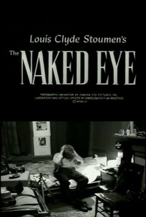 The Naked Eye - Poster / Capa / Cartaz - Oficial 1