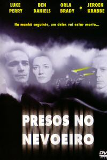 Poster de Filme Presos no Nevoeiro (2002)