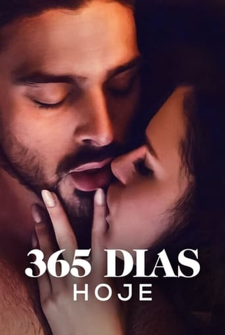 Poster 3 de Filme 365 Dias: Hoje (2022)
