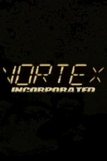 Vortex Incorporated (Vortex Incorporated)