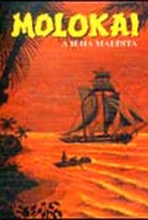 Molokai - A Ilha Maldita - Poster / Capa / Cartaz - Oficial 1