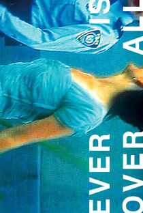 Ever Is Over All - Poster / Capa / Cartaz - Oficial 1