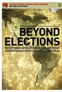 Além das Eleições: Redefinindo Democracia nas Américas - Poster / Capa / Cartaz - Oficial 1