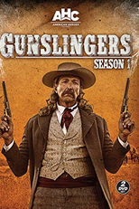 Os Anti-heróis do Velho Oeste (1ª Temporada) (Gunslingers (Season 1))