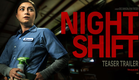 NIGHT SHIFT (2022) - Teaser Trailer