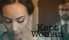 KEPT WOMAN - Trailer (starring Courtney Ford)