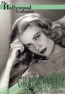 Grace Kelly: A princesa americana (Grace Kelly: The American Princess)